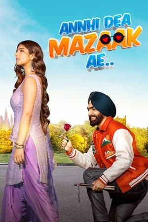 Annhi Dea Mazaak Ae (2023) HDRip | Dubbed Hindi Movie | 480p