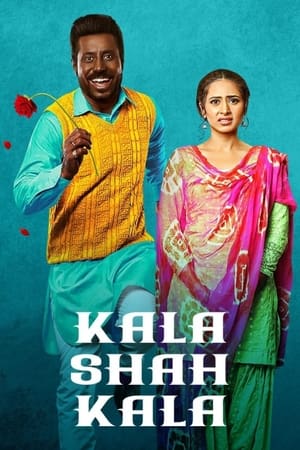 Kala Shah Kala (2019) Punjabi Movie | Dubbed Hindi Movie HDRip - [380MB]