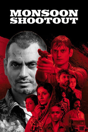 Monsoon Shootout (2017) Movie | Dubbed Hindi Movie Web-DL 250MB Download
