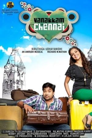 Vanakkam Chennai 2013 ( -Tamil) Dual Audio | Dubbed Hindi Movie UnCut HDRip [1.2GB]